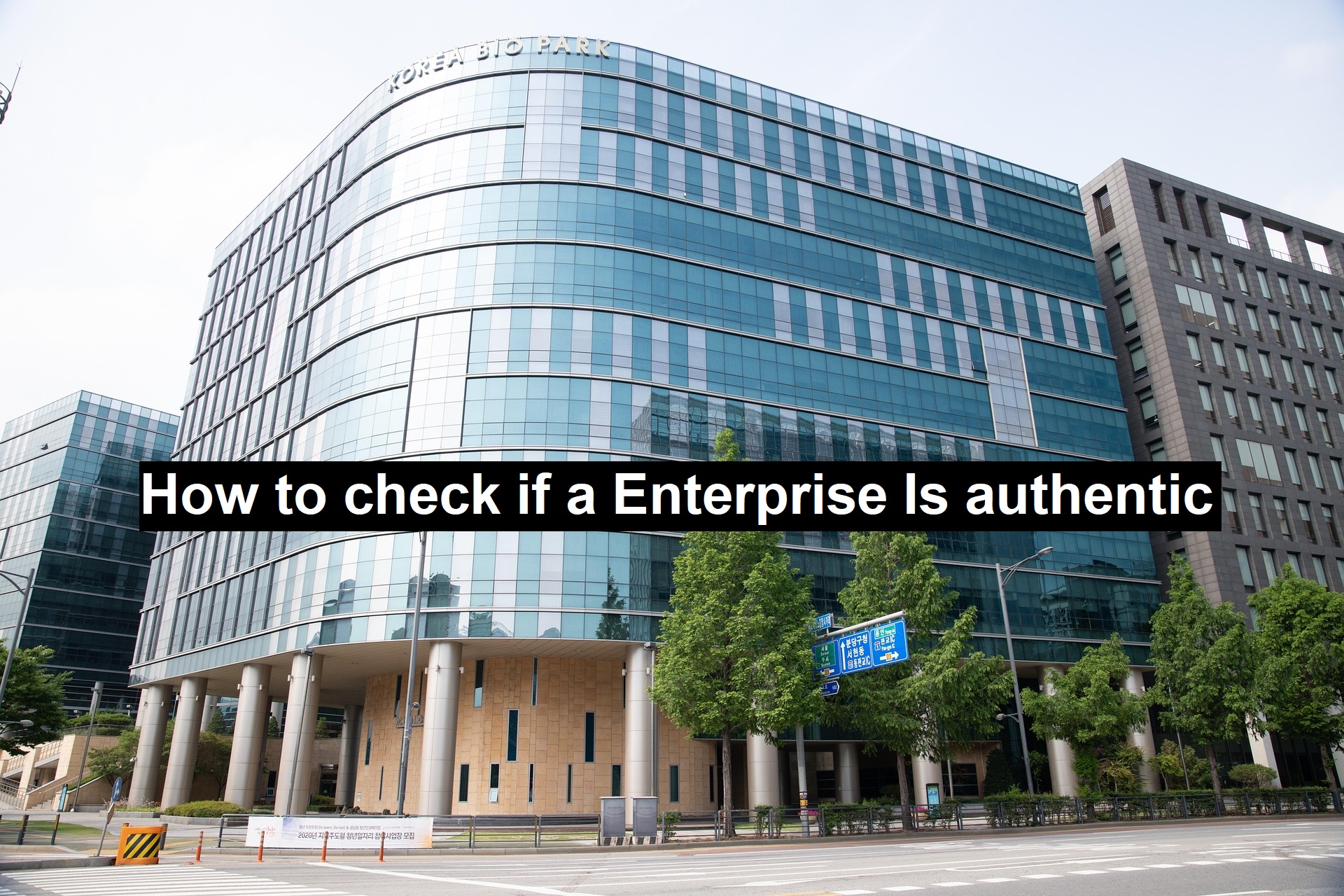 How to Check if A Enterprise Is Authentic